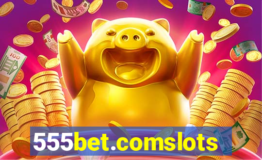 555bet.comslots