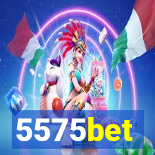 5575bet