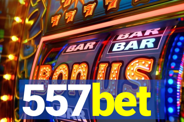 557bet