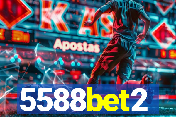 5588bet2