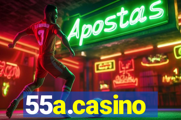 55a.casino