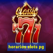 horarios slots pg