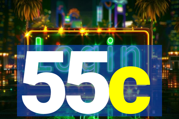 55c