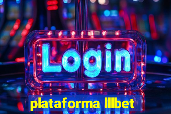 plataforma lllbet