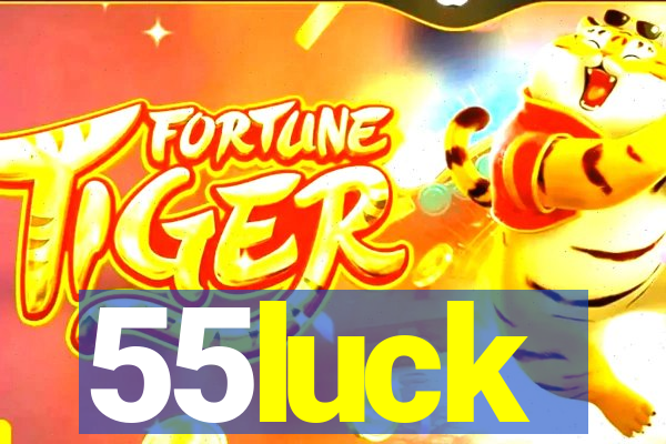 55luck