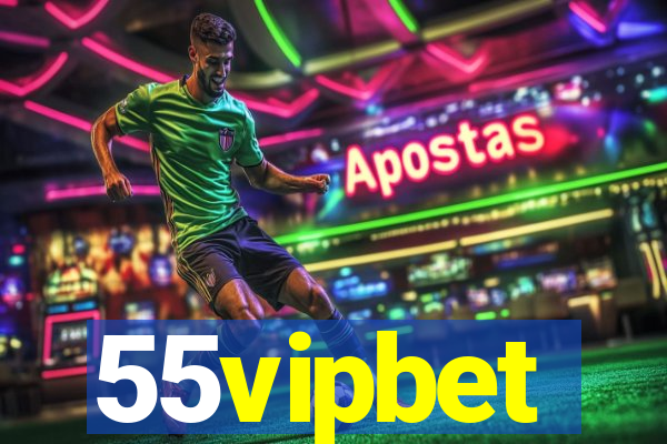 55vipbet