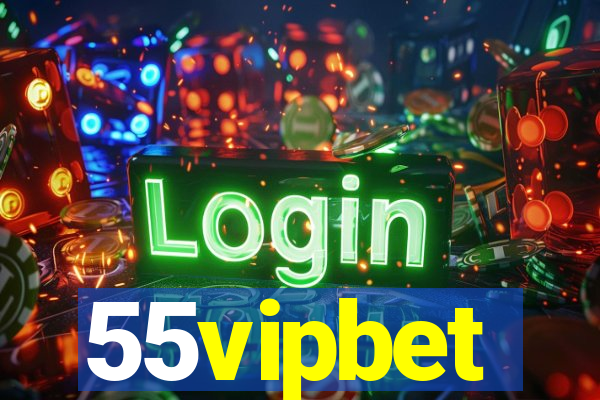 55vipbet