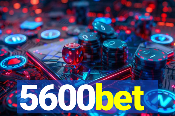 5600bet