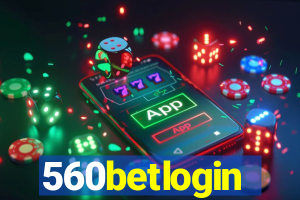 560betlogin