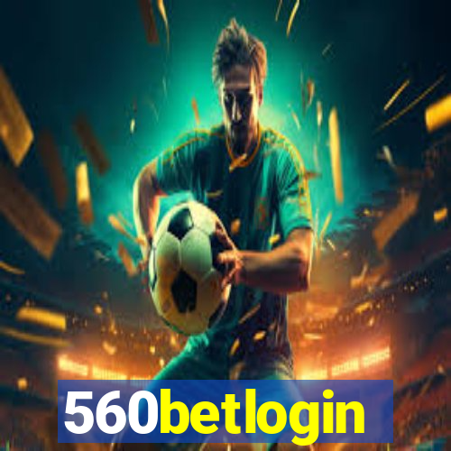 560betlogin