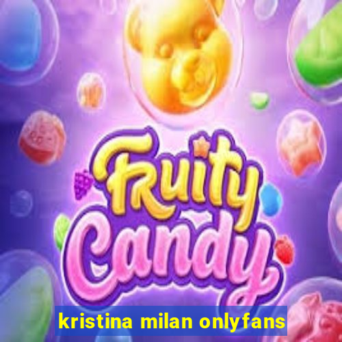 kristina milan onlyfans