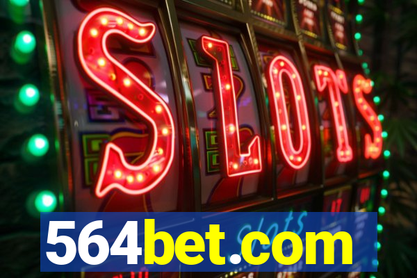 564bet.com