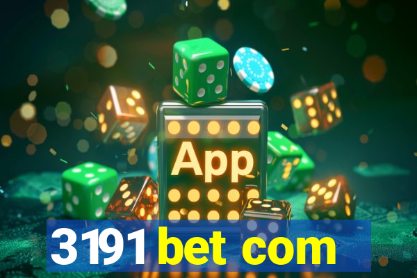 3191 bet com