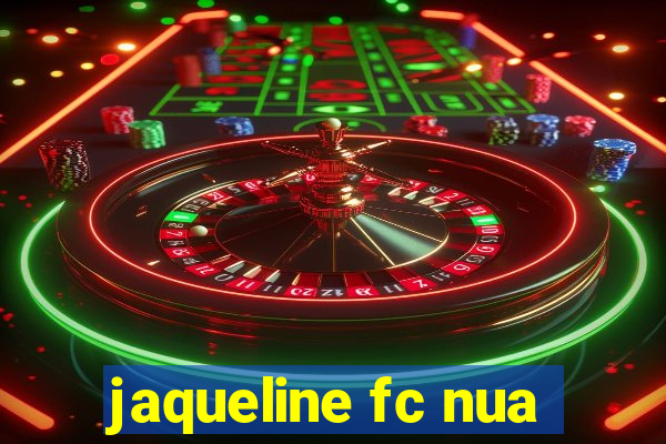 jaqueline fc nua