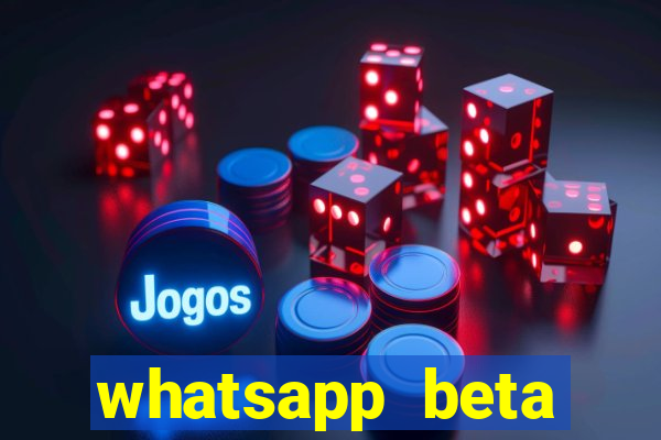 whatsapp beta mirror apk