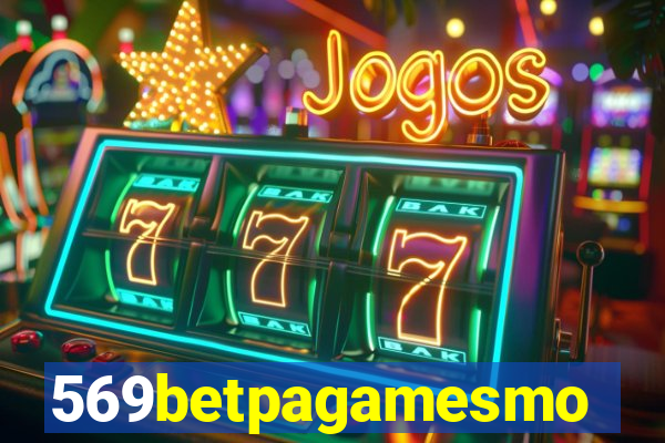 569betpagamesmo