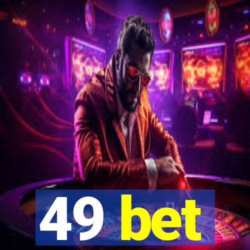 49 bet