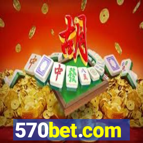 570bet.com