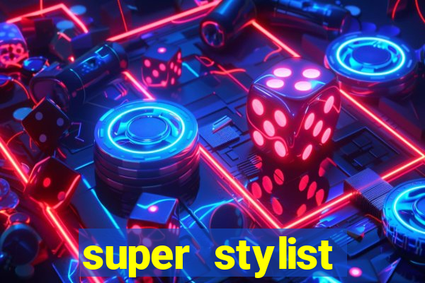 super stylist dinheiro e diamante infinito ios