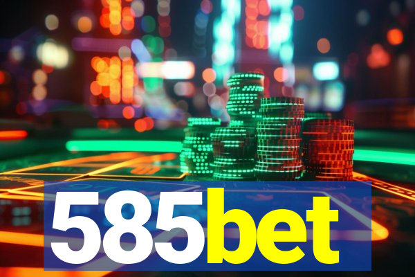 585bet