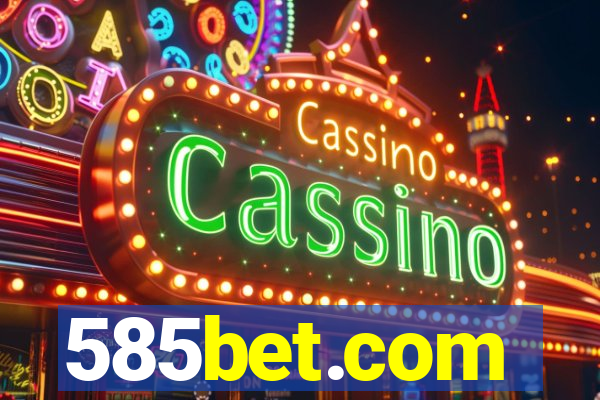 585bet.com