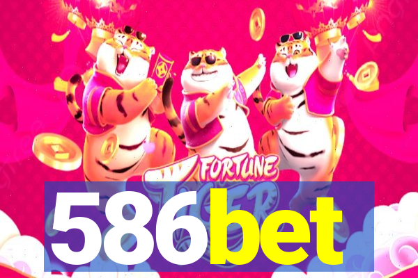 586bet