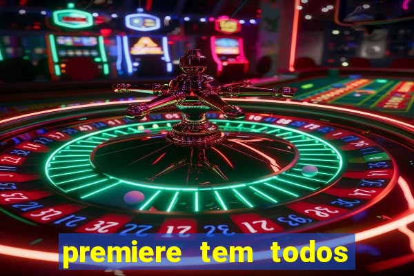 premiere tem todos os jogos