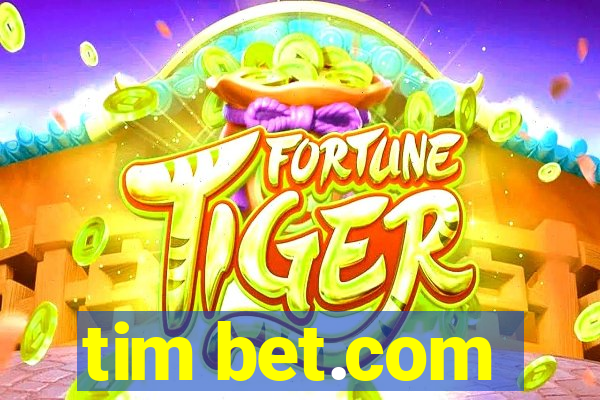 tim bet.com