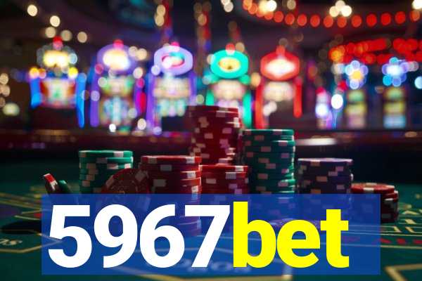 5967bet