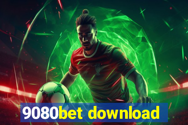 9080bet download