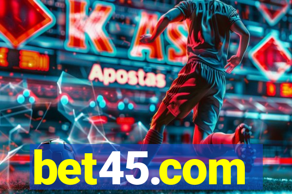 bet45.com