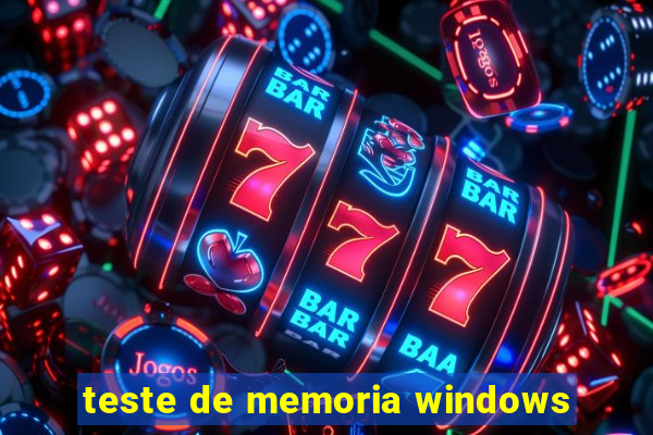 teste de memoria windows