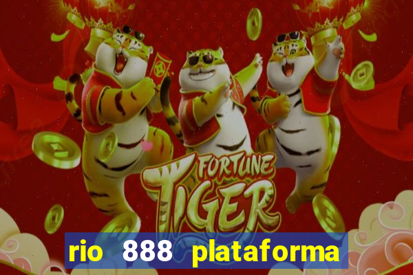 rio 888 plataforma de jogos