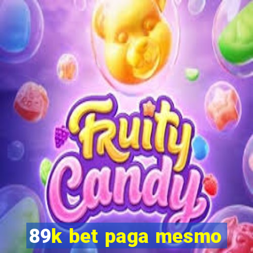 89k bet paga mesmo