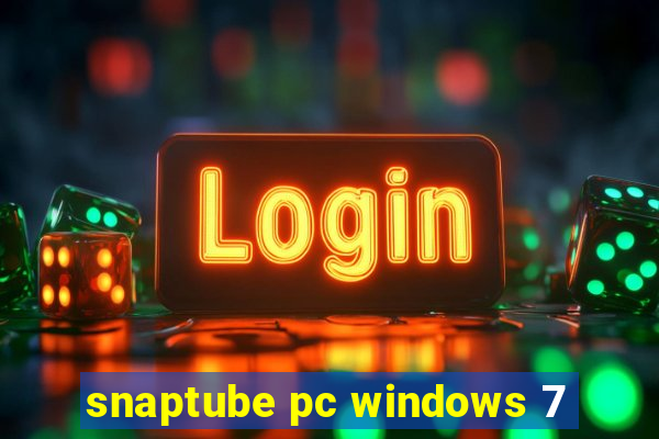 snaptube pc windows 7