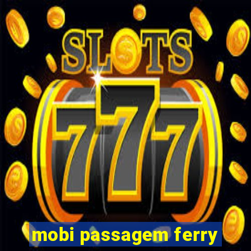 mobi passagem ferry