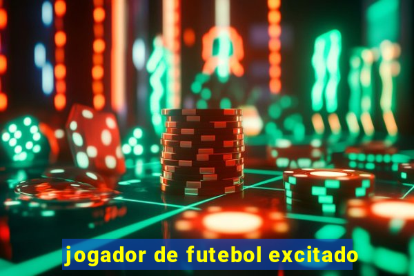 jogador de futebol excitado