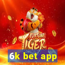 6k bet app