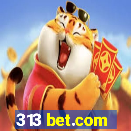 313 bet.com