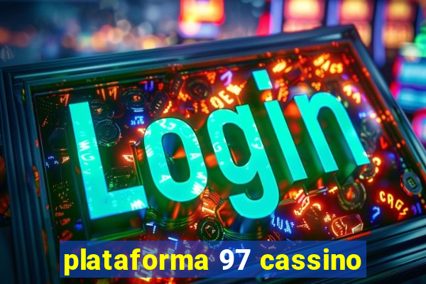 plataforma 97 cassino