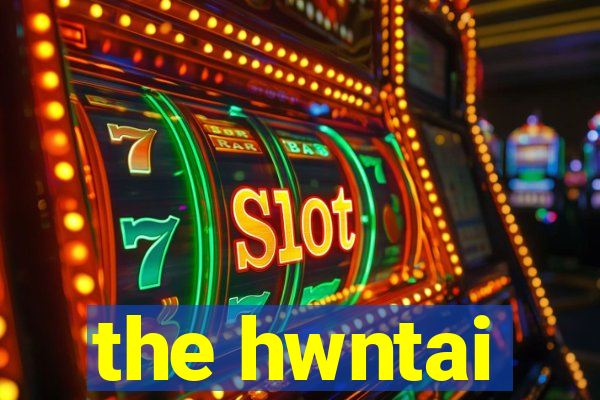 the hwntai