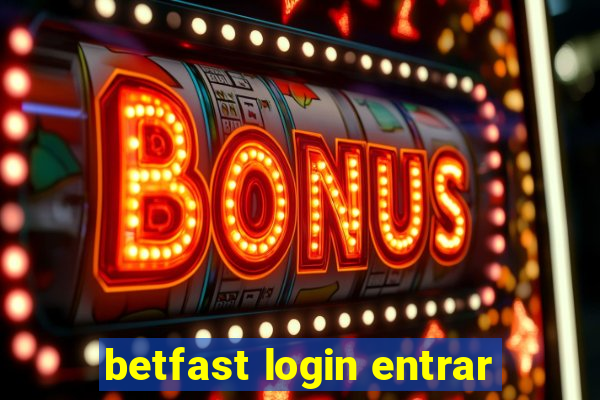 betfast login entrar