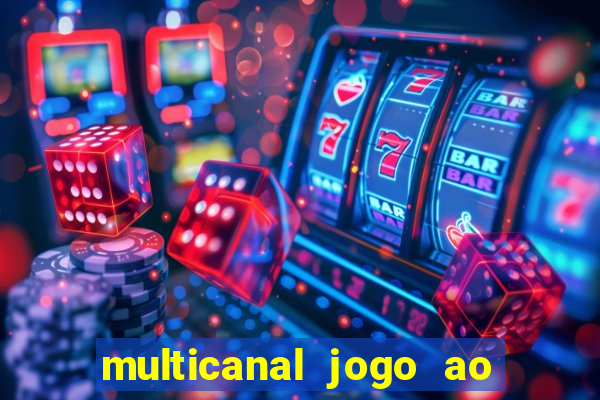 multicanal jogo ao vivo cruzeiro