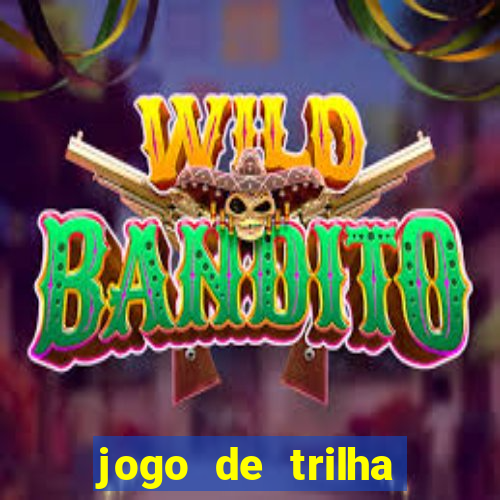 jogo de trilha para imprimir