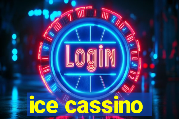 ice cassino