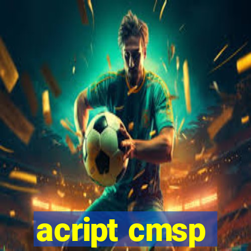 acript cmsp