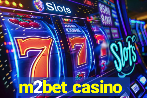 m2bet casino