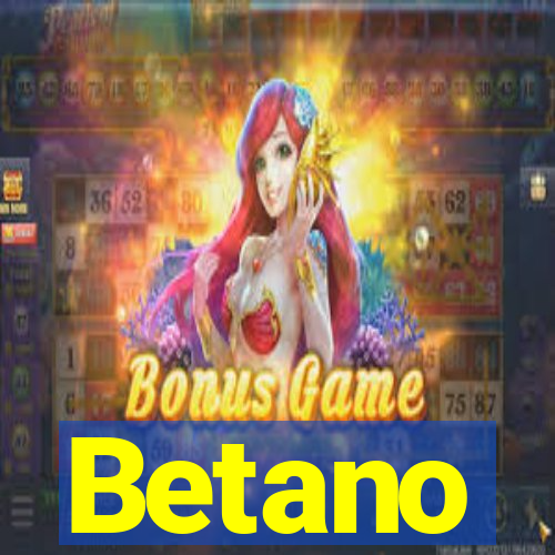 Betano