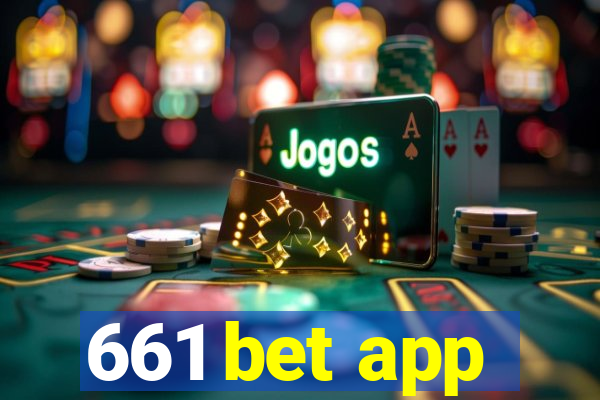 661 bet app