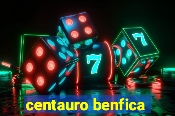 centauro benfica